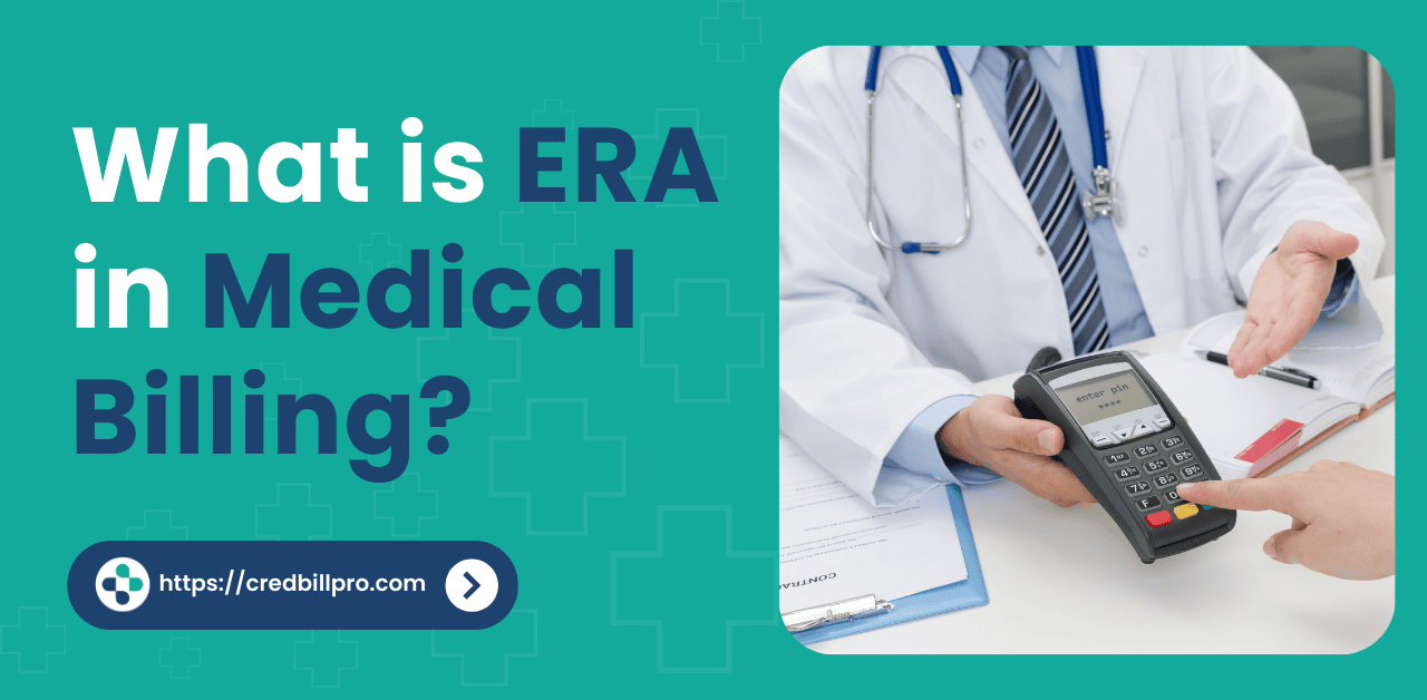 What is ERA in Medical Billing?