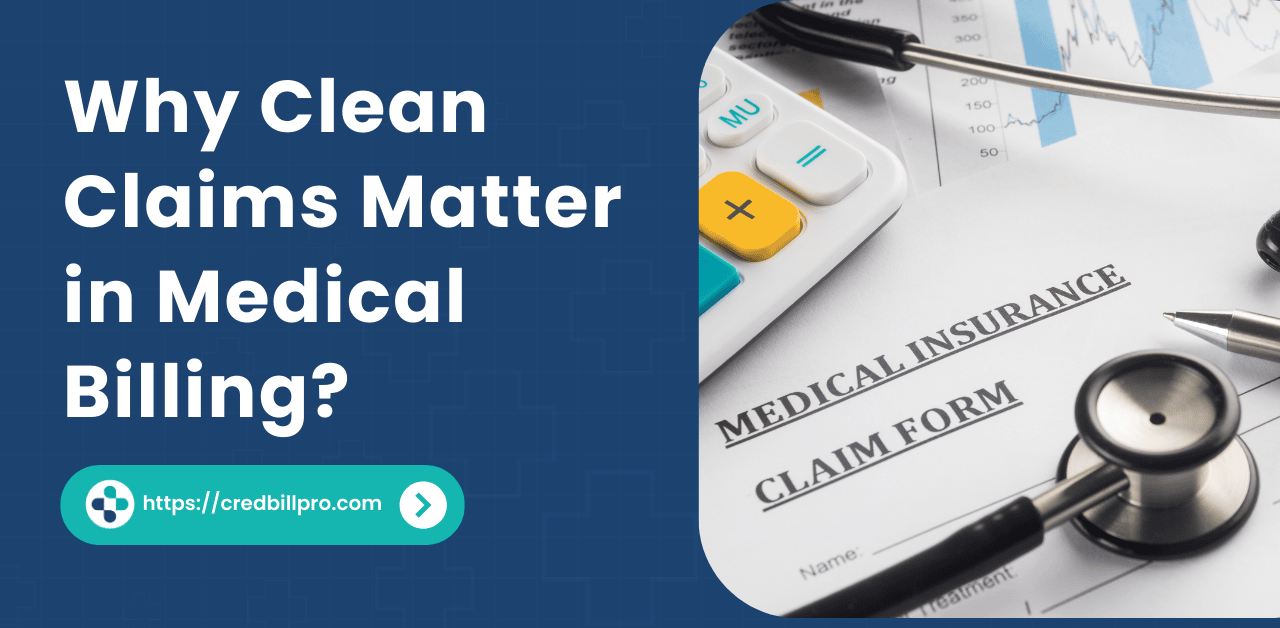 Clean Claims in Medical Billing
